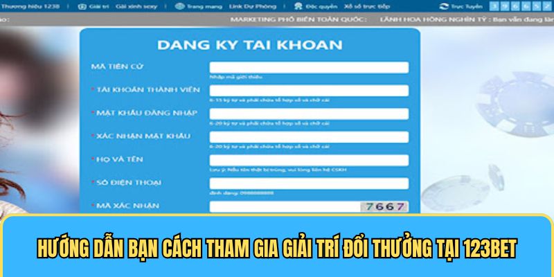 Hướng dẫn tham gia giải trí đổi thưởng tại 123bet